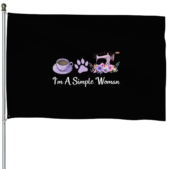 I'm A Simple Woman - Cat Lover Sewing Sewing Lover House Flags