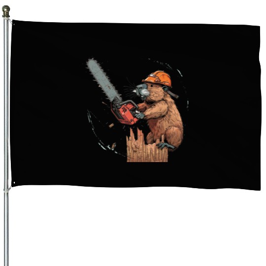 Beaver Lumberjack Chainsaw House Flags