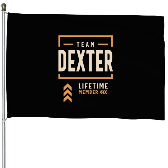 Team Dexter Lifetime Member Funny Name Dexter House Flags