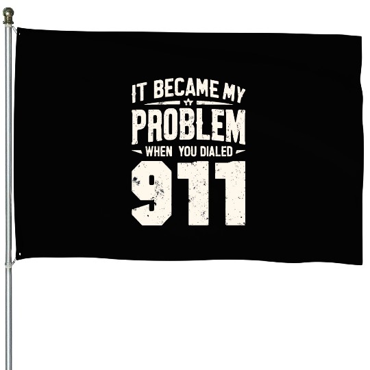911 Dispatcher Operator Emergency Radio Dispatch House Flags