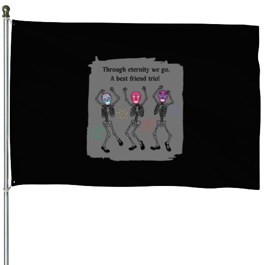 3 Best Friends Sugar Skull Skeleton 3 bff Trio House Flags