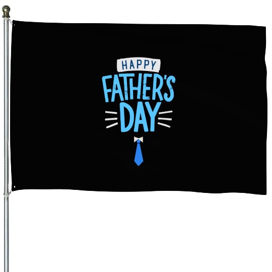 Happy Fathers Day House Flags