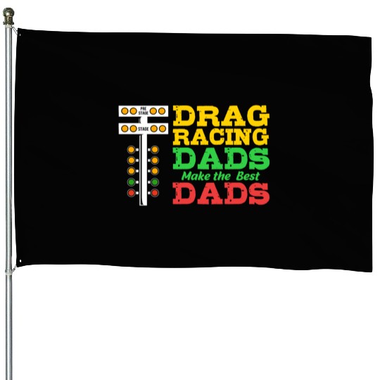 Fathers Day Racing Car Lover Drag Racing Dad House Flags