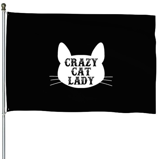 Crazy Cat Lady House Flags - Funny Cats Lovers Kitten