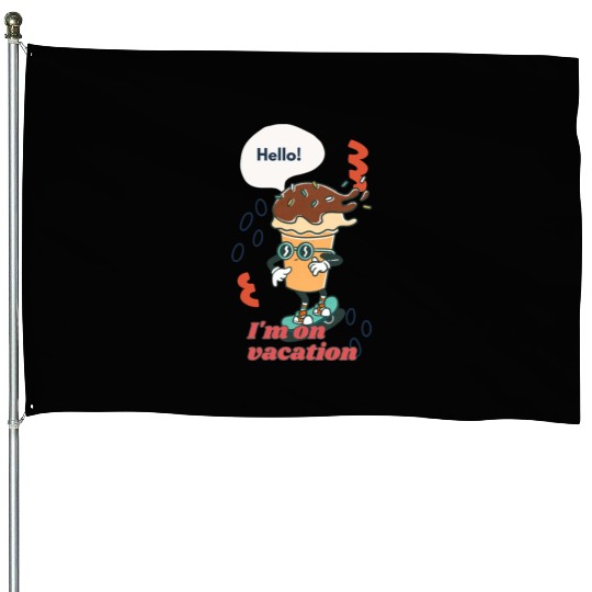 Funny joyful Cool Vacation Ice Cream Cone House Flags
