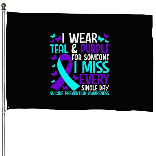 I Wear Teal And Purple For Someone House Flags