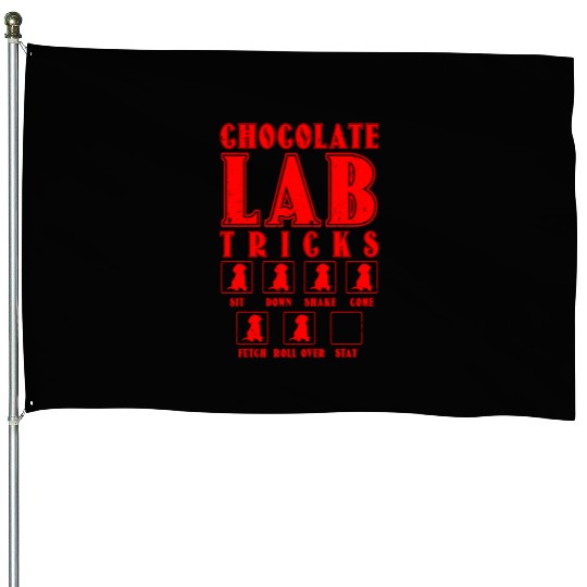 Brown Labrador CHOCOLATE LAB TRICKS Stubborn House Flags