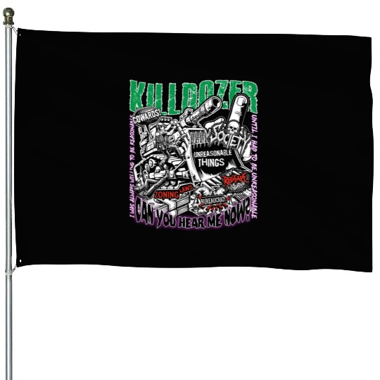 Killdozer, Marvin Heemeyer, Be Unreasonable House Flags