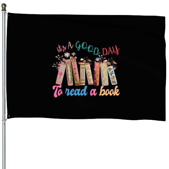 Book Lover It's a Good Day to Read a book Teacher House Flags