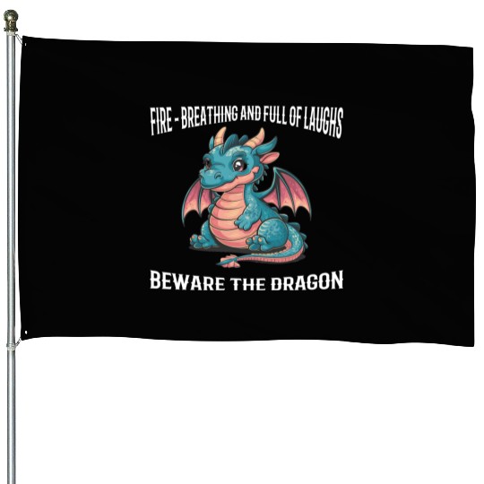 BEWARE THE DRAGON House Flags