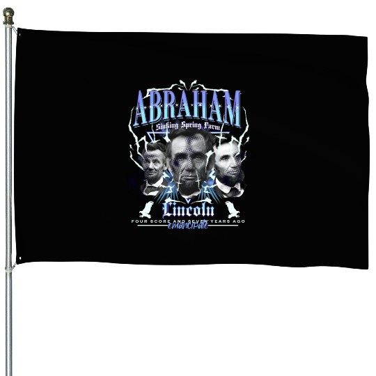 History Bootleg Abraham Lincoln Bootleg Retro Rap House Flags