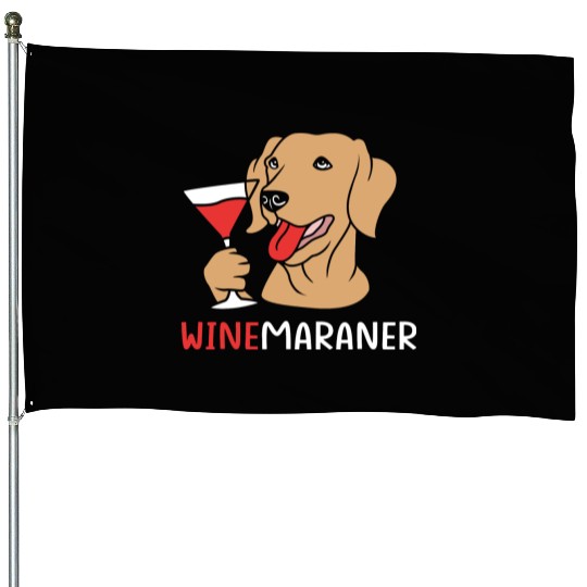 Winemaraner Dog Mom Wine Lover Funny Weimaraner House Flags