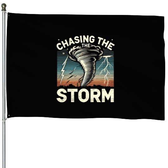Tornado Chasing Adventures: Embrace Nature's Fury House Flags