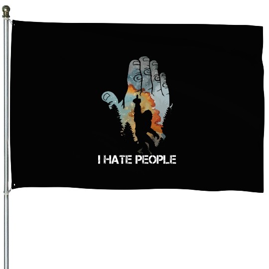 Bigfoot ! I Hate People Bigfoot Camping Watercolor House Flags