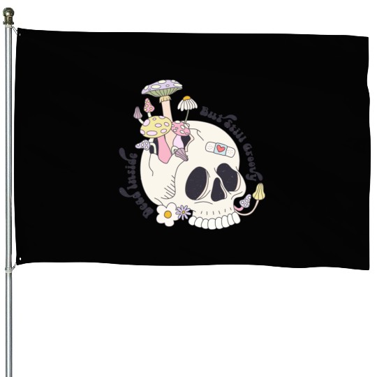 Dead Inside But Still Groovy House Flags