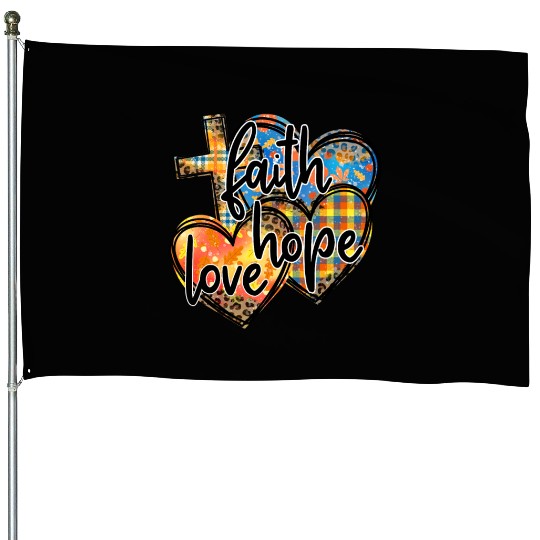 Faith Hope Love Hearts Cross Religion House Flags