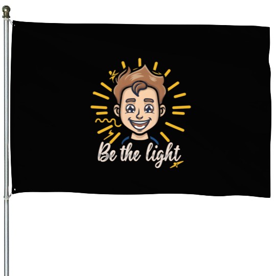 Premium Design of Be The Light House Flags