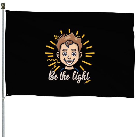 Premium Design of Be The Light House Flags