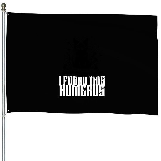 I Found This Humerus Black Cat Humorous Saying House Flags