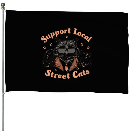 Support Local Street Cats Raccoon Design House Flags