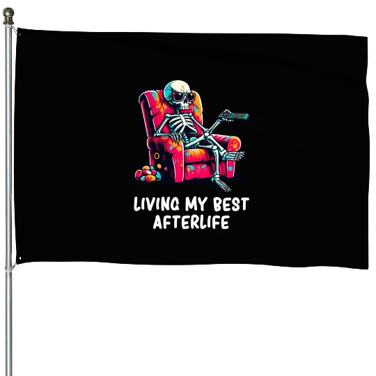 Skeleton - Skeleton Humor - Skeleton Dark Humor House Flags