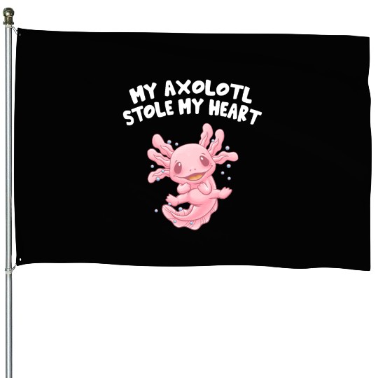 My Axolotl Stole My Heart Animal Lover Salamander House Flags