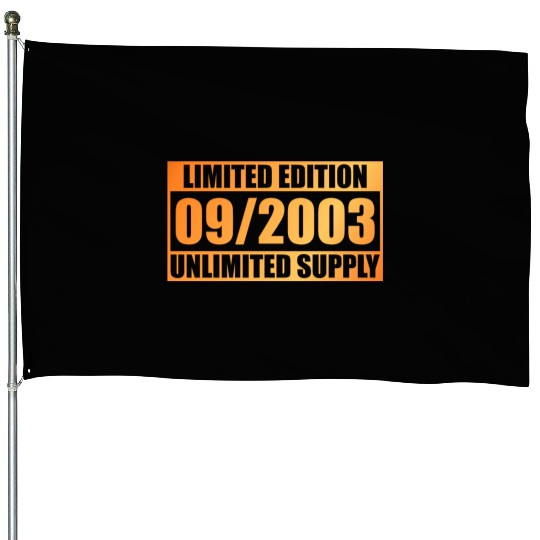 21st birthday Limited Edition - ꝏ Supply 09/2003 House Flags