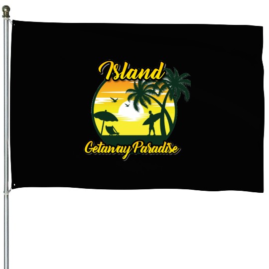 Island Getaway Paradise House Flags