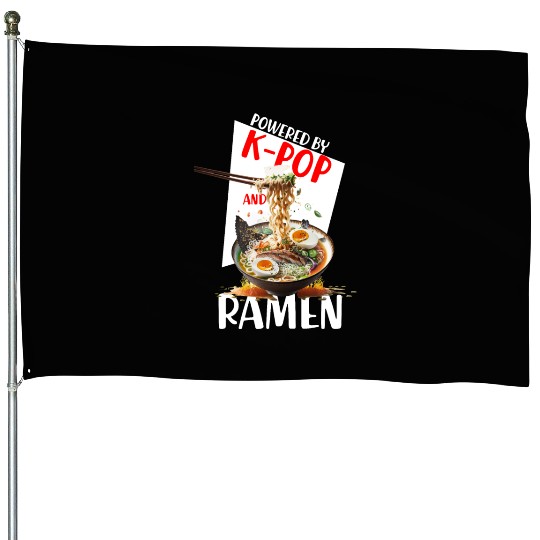Powered by K pop and Ramen Japanees foods Lover House Flags