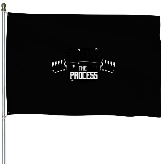 Trust The Process Motivational Quote Gym House Flags