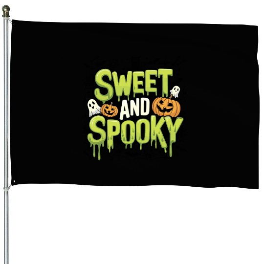 Sweet and Spooky - Sweet Halloween Saying House Flags