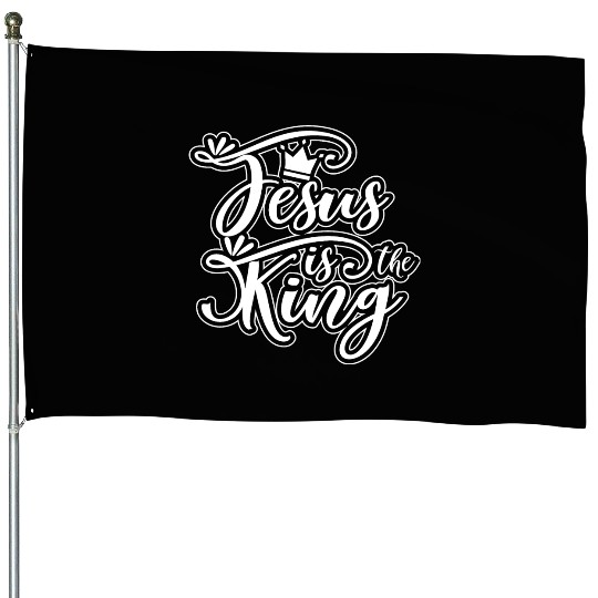 Jesus Is King Love Jesus Christian Christmas House Flags