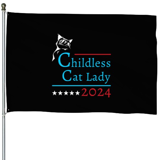 "Childless Cat Lady" Kamala Harris 2024 House Flags