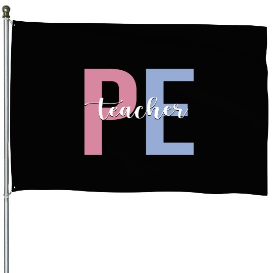 PE Teacher Physical Education Teacher House Flags