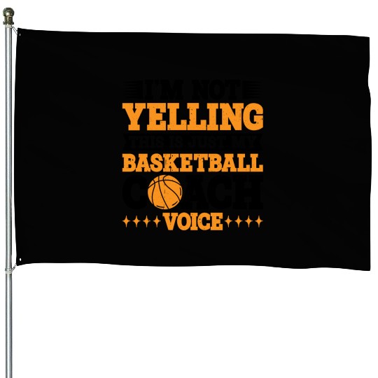 This Is Just My Basketball Coach Voice 3 House Flags