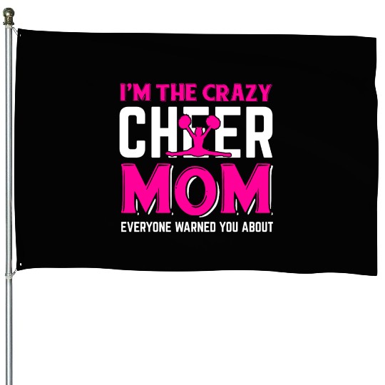 Crazy Cheer Mom Cheerleading Mommy Mother's Day House Flags