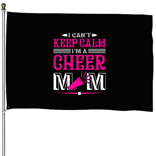 Keep Calm Cheer Mom Cheerleading Mother's Day House Flags