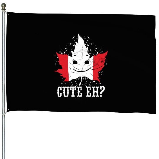 Cute Eh? Maple Leaf Canadian Flag Design House Flags