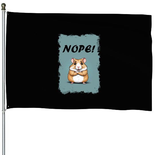 Nope! - Hamster House Flags