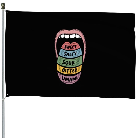Sweet salty sour bitter umami House Flags