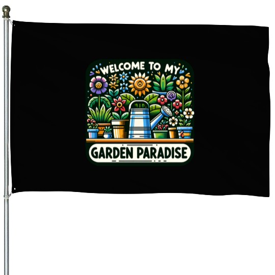 Welcome to My Garden Paradise, Plant Lovers House Flags