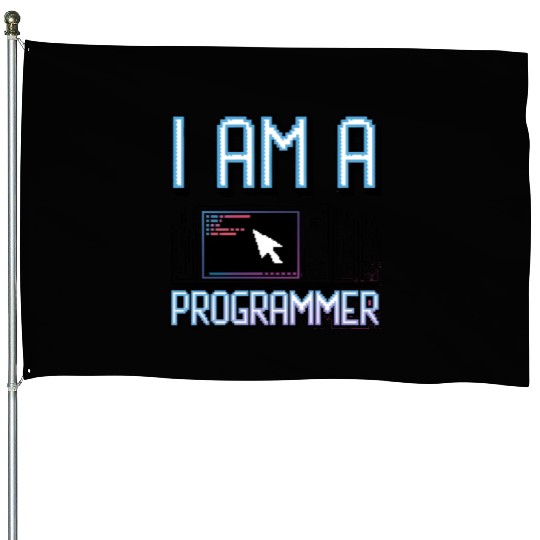 I'm a programmer House Flags
