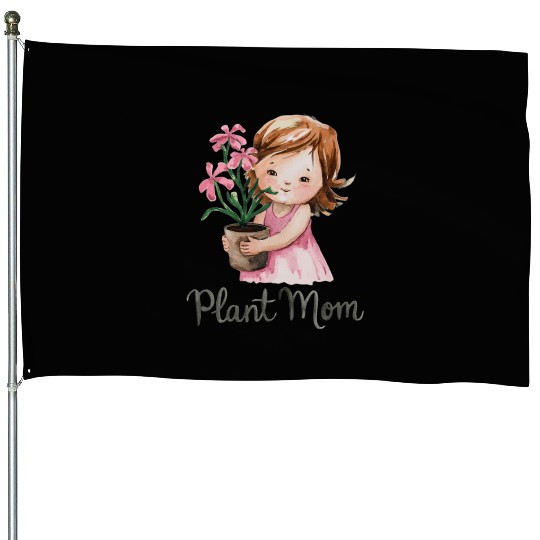 plant mom House Flags