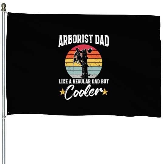 Arborist Dad Cooler Logger Woodworker Chainsaw House Flags