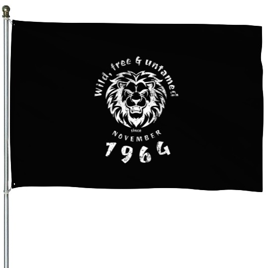 60th birthday Wild, free & untamed since 11/1964 House Flags