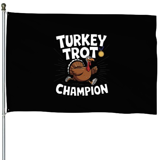 Funny Turkey Trot Running Thanksgiving Champion House Flags
