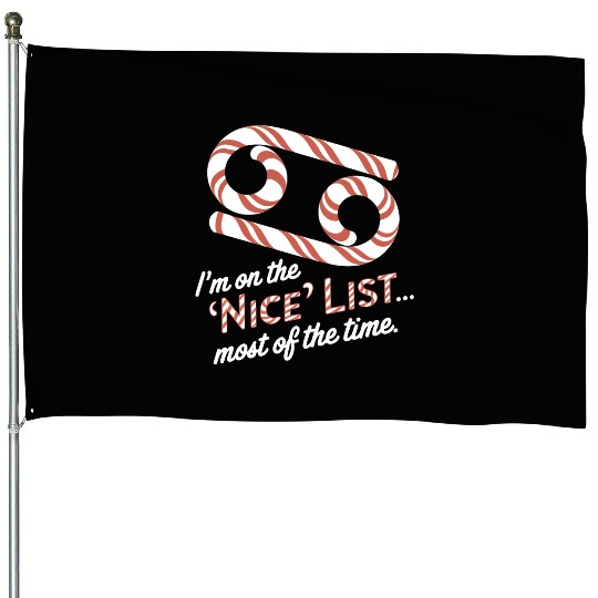 Funny Cancer Zodiac Christmas: Nice List House Flags