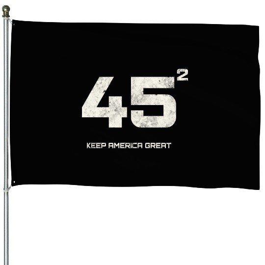 45 Squared Trump Keep America Great House Flags