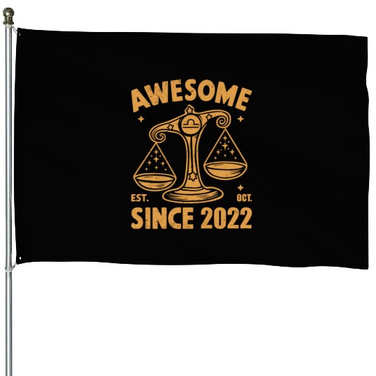 Awesome Since 2022 Libra Zodiac Birthday October House Flags
