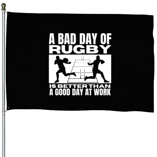 A Bad Day Of Rugby Funny Rugby Player House Flags